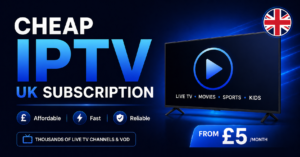 Cheap IPTV UK Subscription