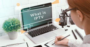 What Is IPTV