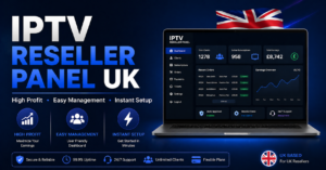 IPTV Reseller Panel UK