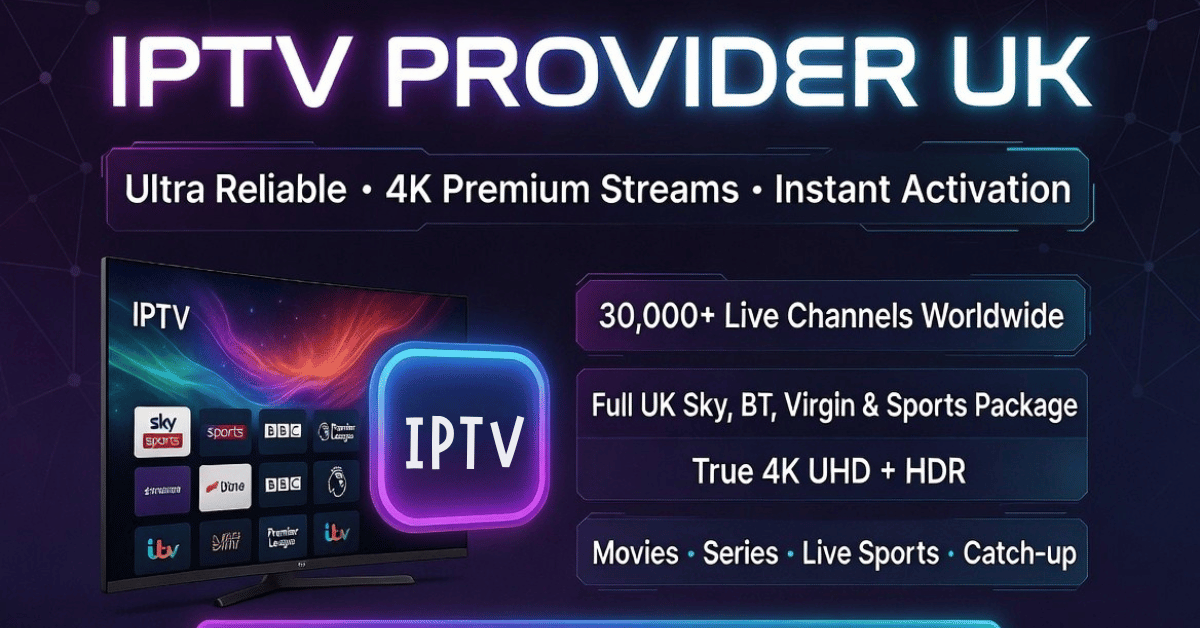 IPTV Provider UK