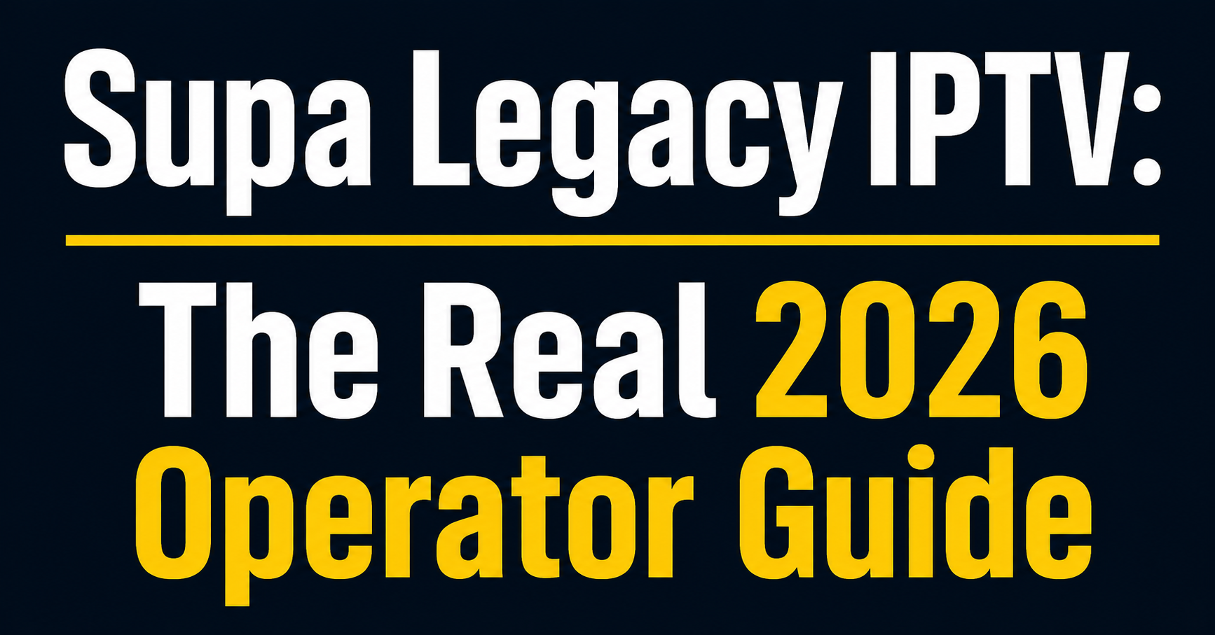 Supa Legacy IPTV