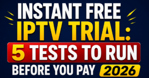 Instant Free IPTV Trial