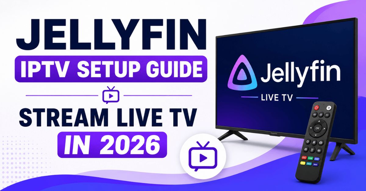 Jellyfin IPTV Setup