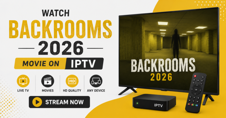 Watch Backrooms 2026 Movie on IPTV