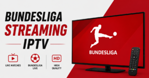 Bundesliga Streaming IPTV