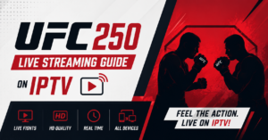UFC Live Streaming Guide on IPTV