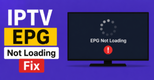 IPTV EPG Not Loading Fix
