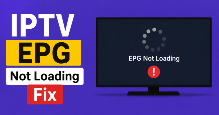 IPTV EPG Not Loading Fix