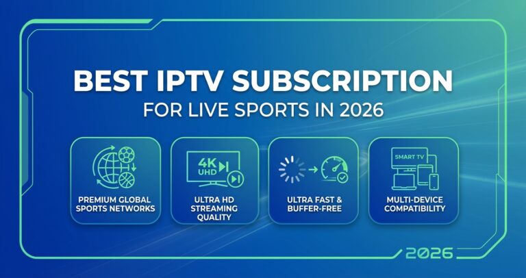 Best IPTV Subscription for Live Sports in 2026